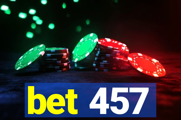 bet 457