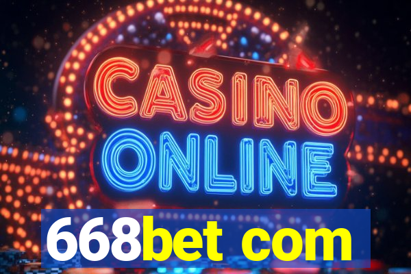 668bet com