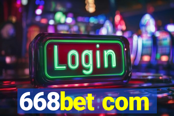 668bet com