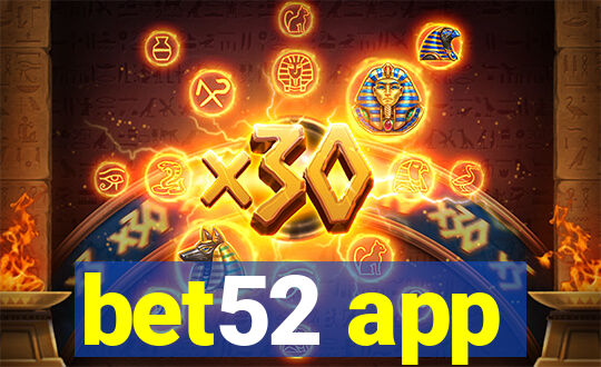 bet52 app