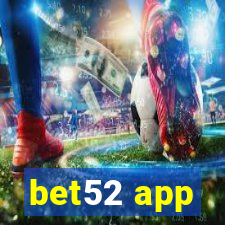 bet52 app