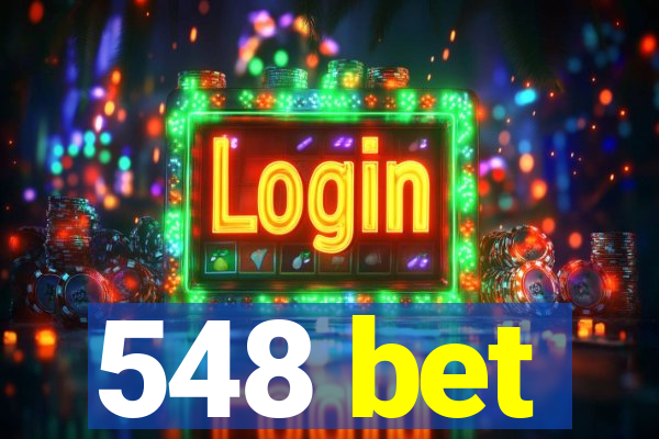 548 bet