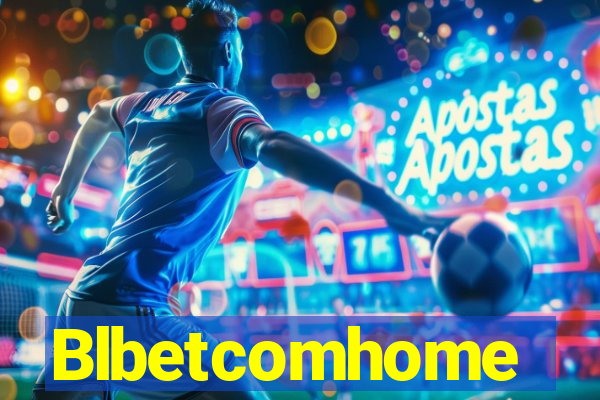 Blbetcomhome