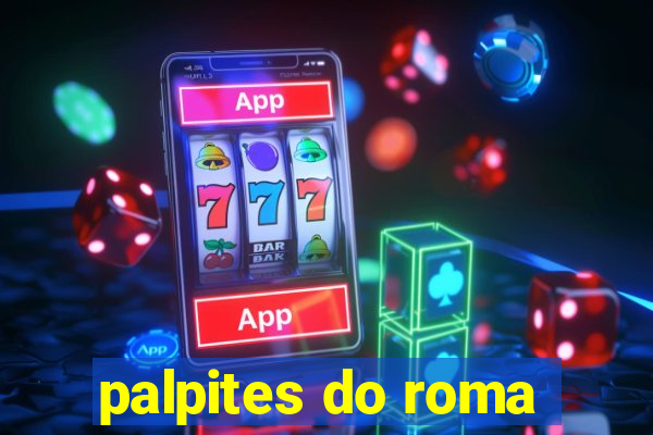 palpites do roma