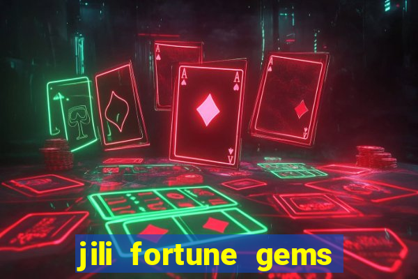 jili fortune gems 2 demo