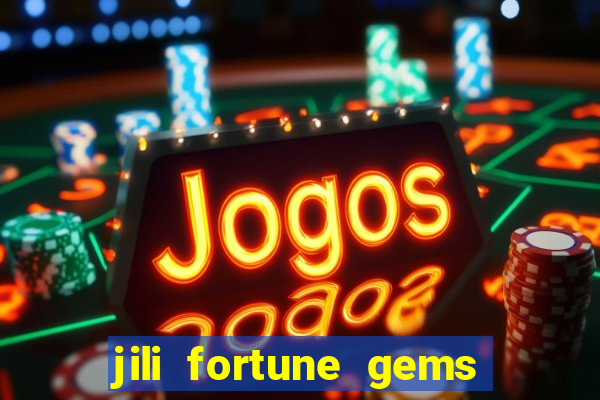 jili fortune gems 2 demo