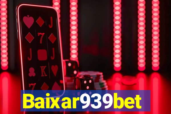 Baixar939bet