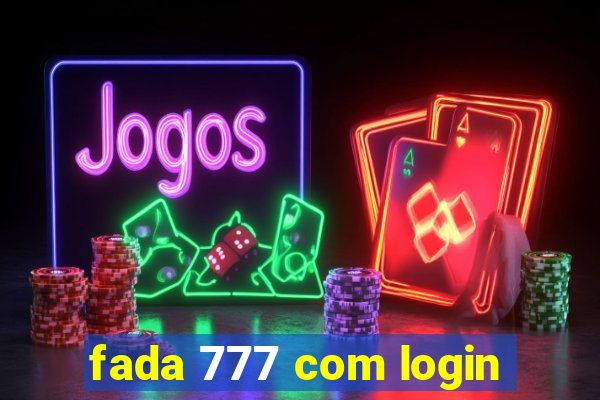 fada 777 com login