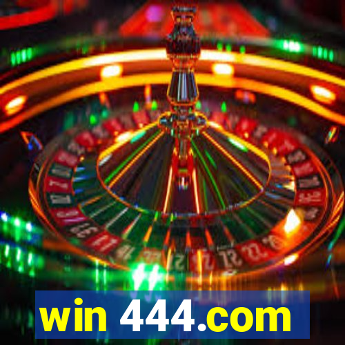 win 444.com