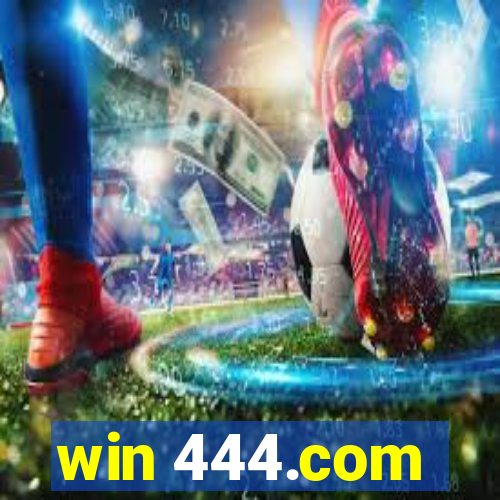 win 444.com