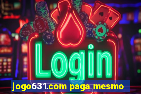 jogo631.com paga mesmo