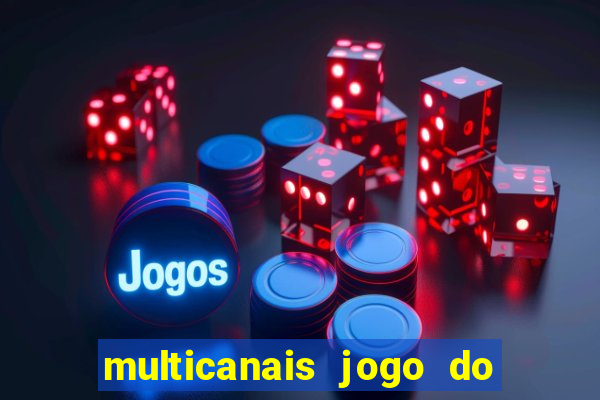 multicanais jogo do flamengo ao vivo