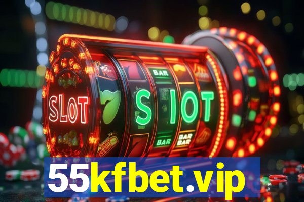 55kfbet.vip