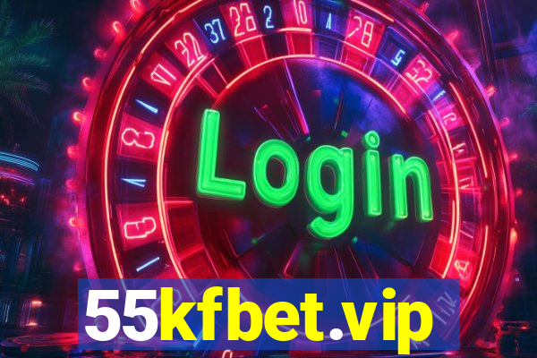 55kfbet.vip