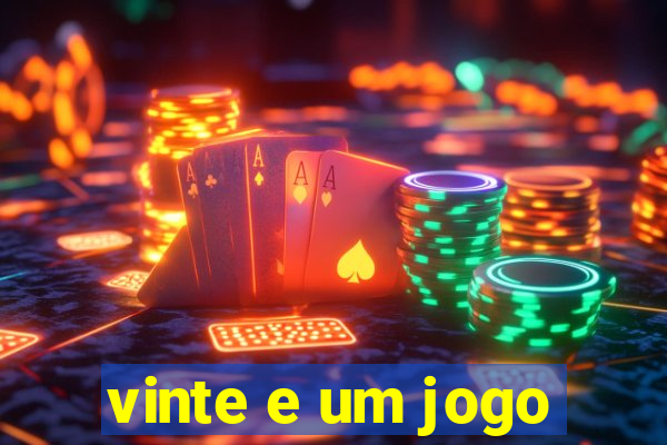 vinte e um jogo