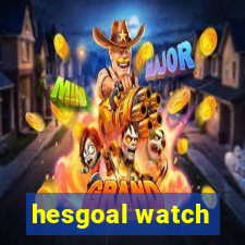 hesgoal watch