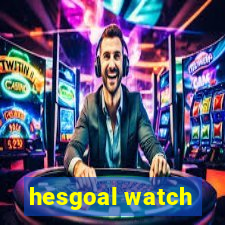 hesgoal watch