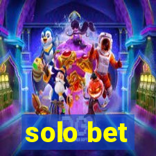 solo bet