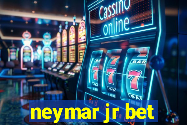 neymar jr bet