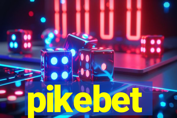 pikebet