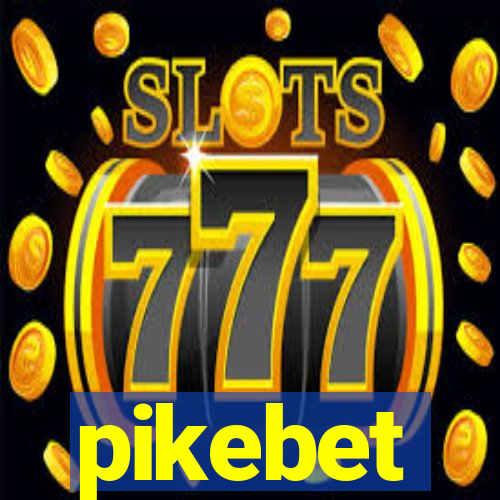 pikebet