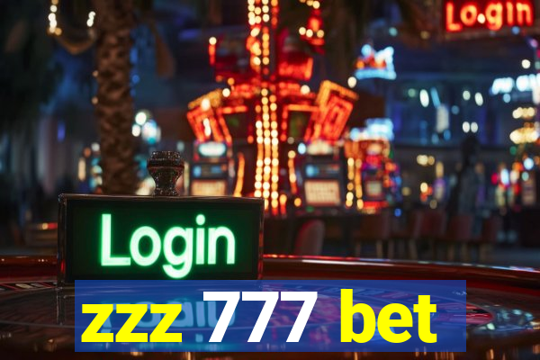 zzz 777 bet