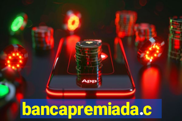 bancapremiada.com