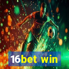 16bet win