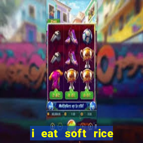 i eat soft rice in another world pt br cap 1