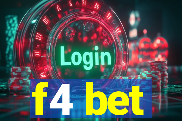 f4 bet