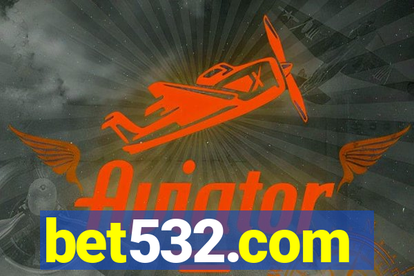 bet532.com