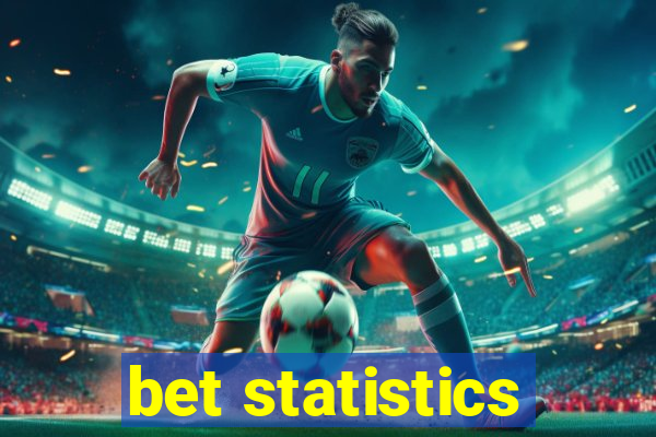 bet statistics