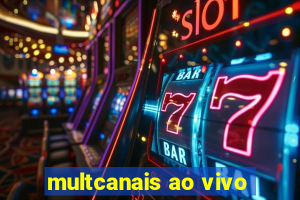 multcanais ao vivo