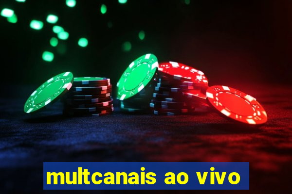 multcanais ao vivo