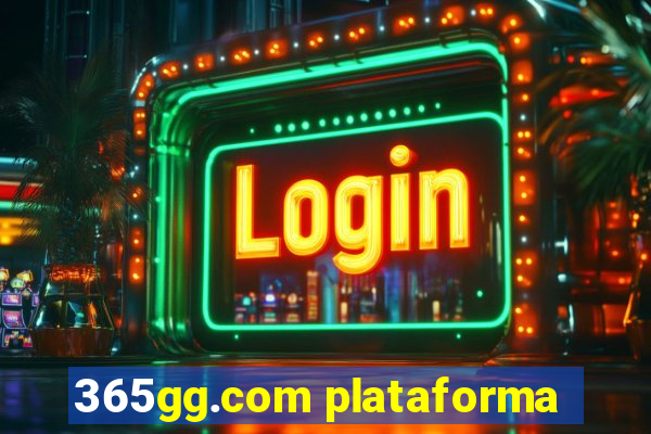 365gg.com plataforma