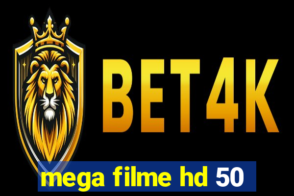 mega filme hd 50