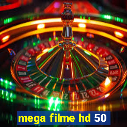 mega filme hd 50