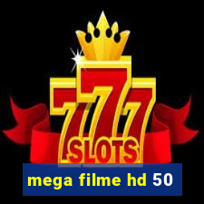 mega filme hd 50