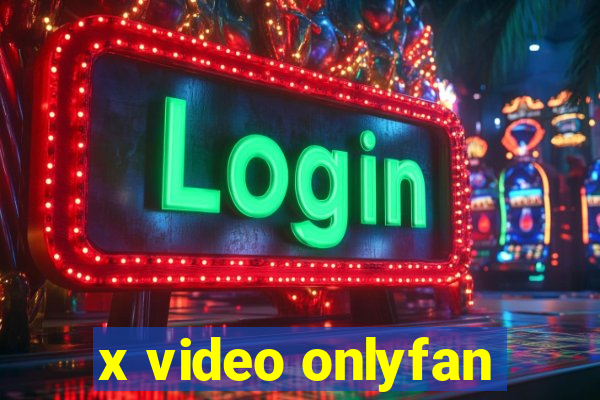 x video onlyfan