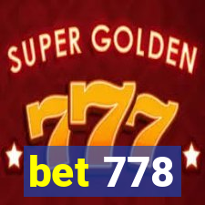 bet 778