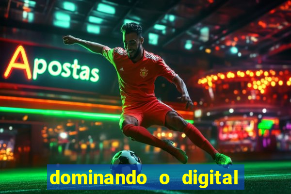 dominando o digital definitivo reclame aqui