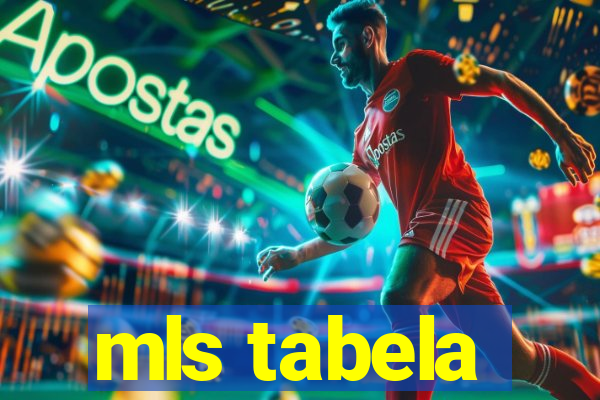 mls tabela