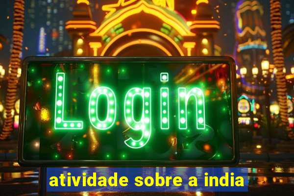 atividade sobre a india