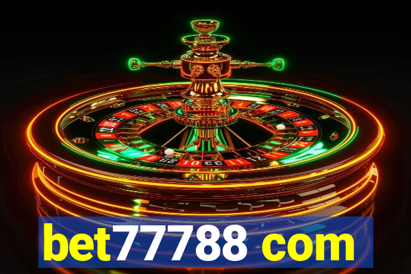 bet77788 com