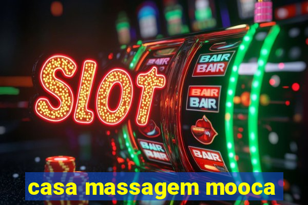 casa massagem mooca