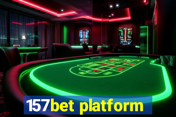 157bet platform