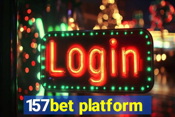 157bet platform