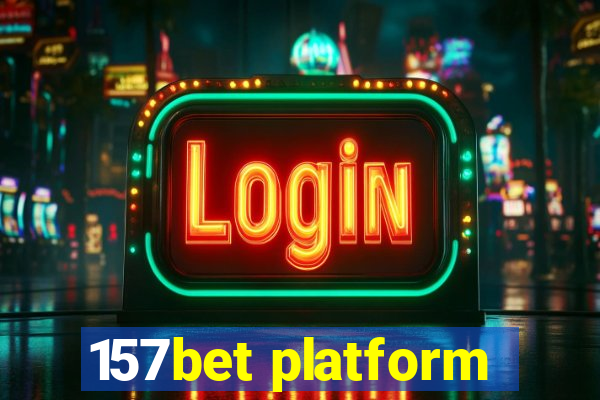 157bet platform