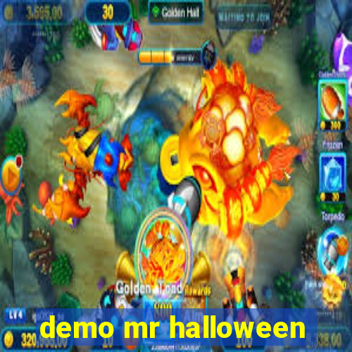 demo mr halloween