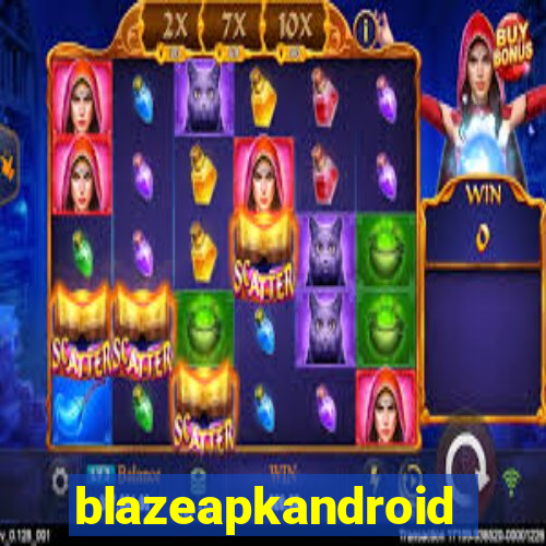 blazeapkandroid